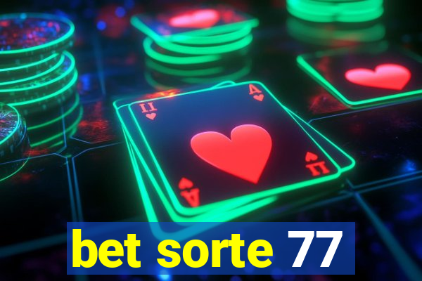 bet sorte 77